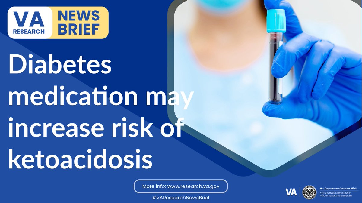 #VAResearchNewsBrief: A study by a @VASanDiego researcher and colleagues found the medication sotagliflozin may increase the risk of ketoacidosis, a dangerous build-up of acid in the blood, in people with type 1 diabetes. #VAResearch #VeteransHealth research.va.gov/in_brief.cfm#2…