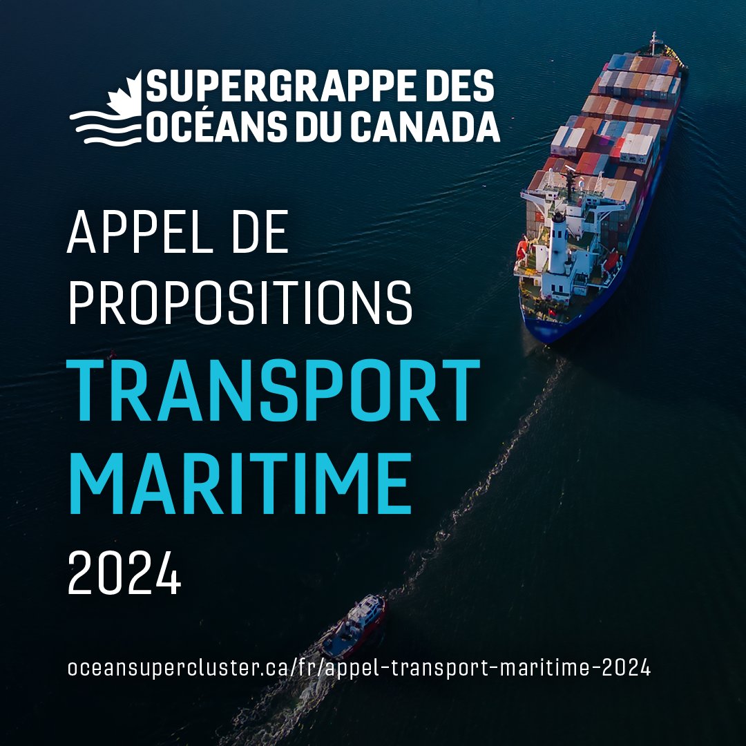 Avez-vous une idée de projet novatrice dans le domaine du transport maritime? Supergrappe des océans du Canada est heureuse d’annoncer l’appel de propositions Transport maritime 2024! 🚢🌊 🔹 Pour en savoir plus : ow.ly/UuU750QIi1w