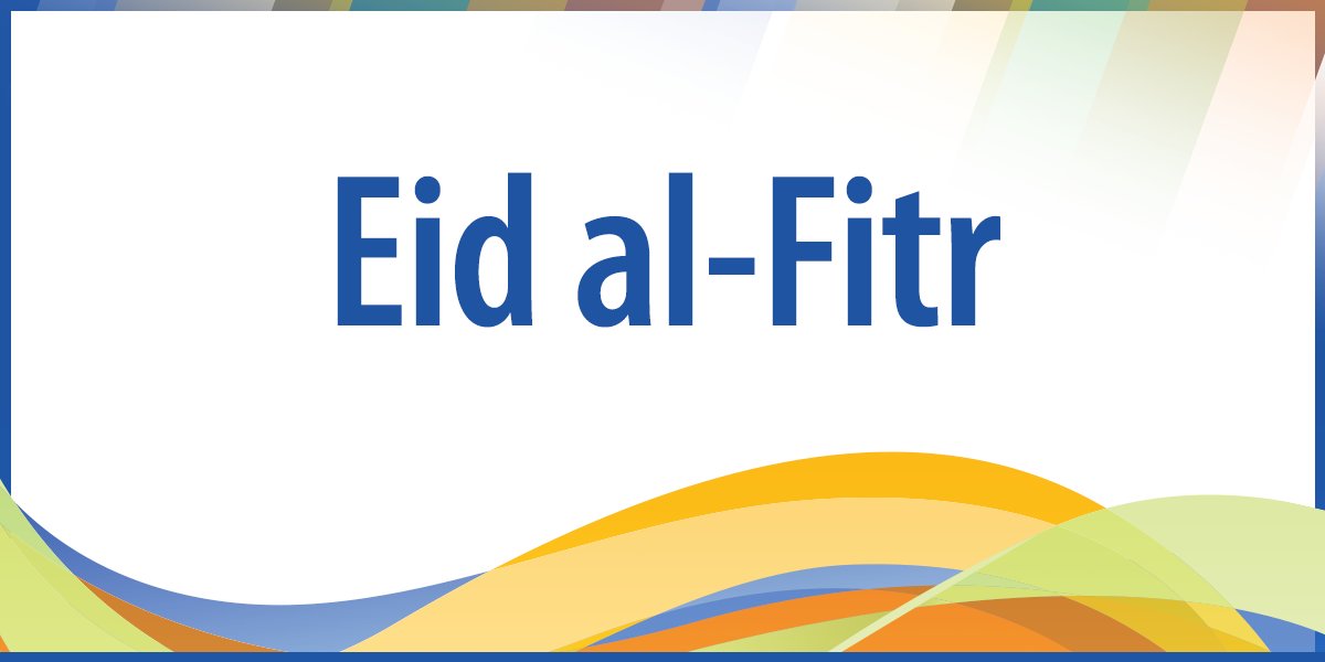 Eid al-Fitr marks the end of the holy month of #Ramadan. We extend our warmest wishes to our Muslim community members as they celebrate this occasion. #EidMubarak