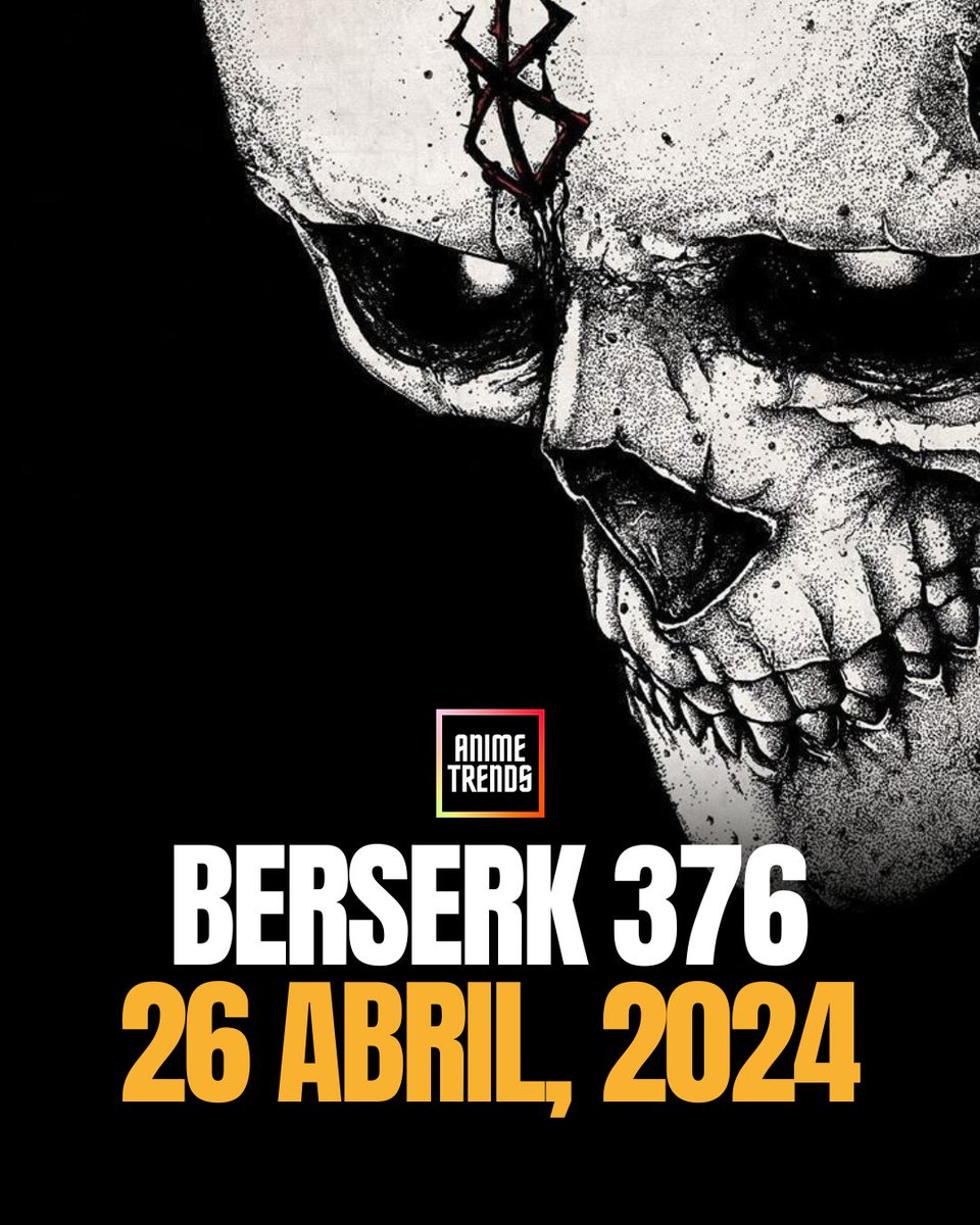 AnimetrendsLA's tweet photo. BERSERK regresa con un nuevo
capítulo en la próxima edición de
la revista «Young Animal»
disponible desde el 26 de Abril. 🔥

#MANGA | #BERSERK376 https://t.co/lnIkrFqPKB