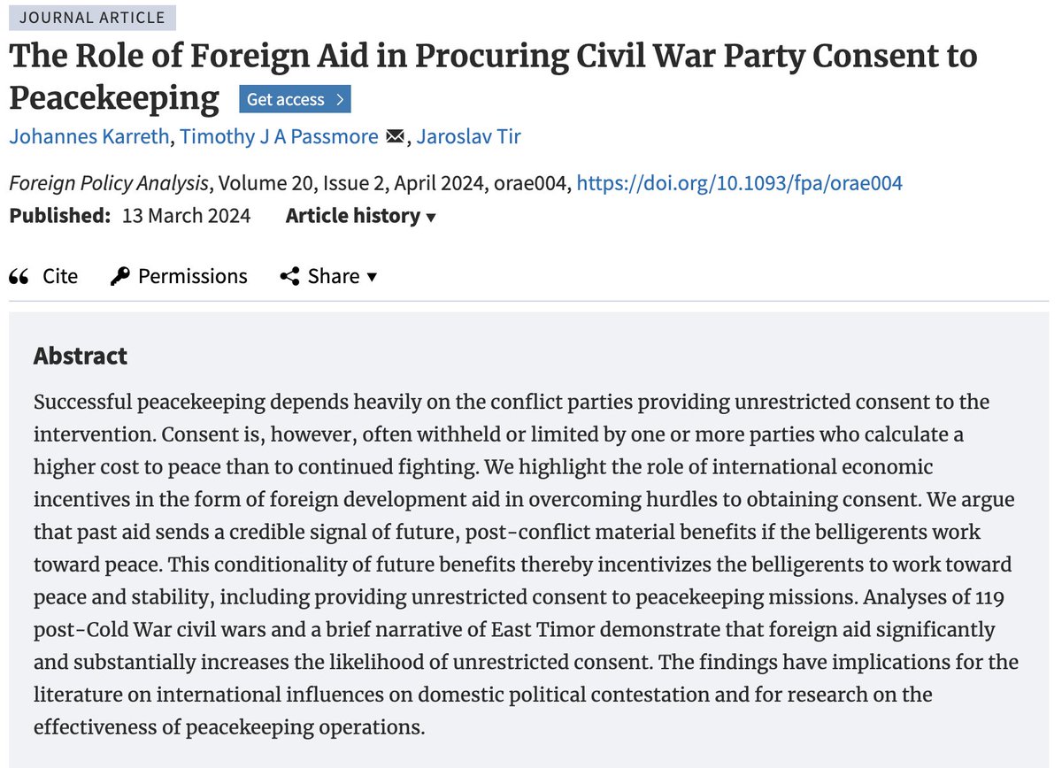 In their new article 'The Role of Foreign Aid in Procuring Civil War Party Consent to Peacekeeping' Johannes Karreth, Timothy Passmore, & Jaroslav Tir argue that past aid sends a credible signal of future, post-conflict material benefits academic.oup.com/fpa/article-ab…
