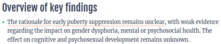 The Cass Report states 'the rationale for early puberty suppression remains unclear.' The implications of this conclusion cannot be overstated. In no other medical specialty can something be declared standard of practice while the basic therapeutic rationale cannot be explained.