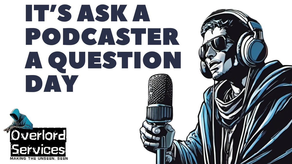 Today is.... Ask a Podcaster a Question Day. Ask some burning question you have about podcasting and hopefully a podcaster here will answer you. team: // @tpc_ol @pds_ol @wh2pod @ncore_ol @movies_ol @sports_ol @cbc_ol