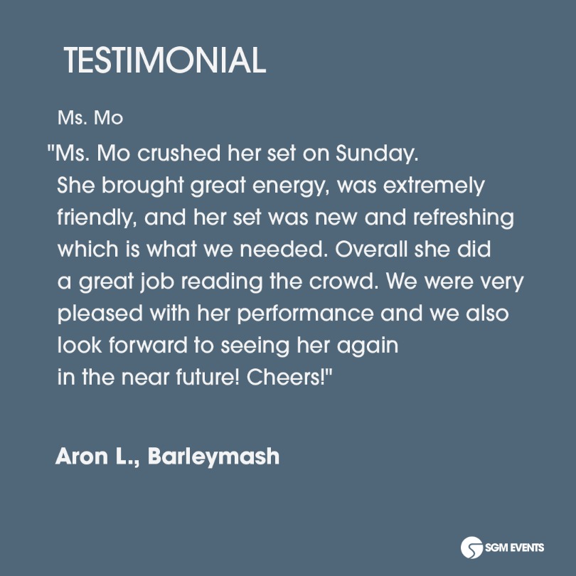 'Ms. Mo crushed her set... She brought great energy, was extremely friendly, and her set was new and refreshing which is what we needed...' Aron L., Barleymash Event beats on demand! 🎵 Contact us - sgmevents.com/contact/ #SGMEvents #MsMo #testimonialtuesdays