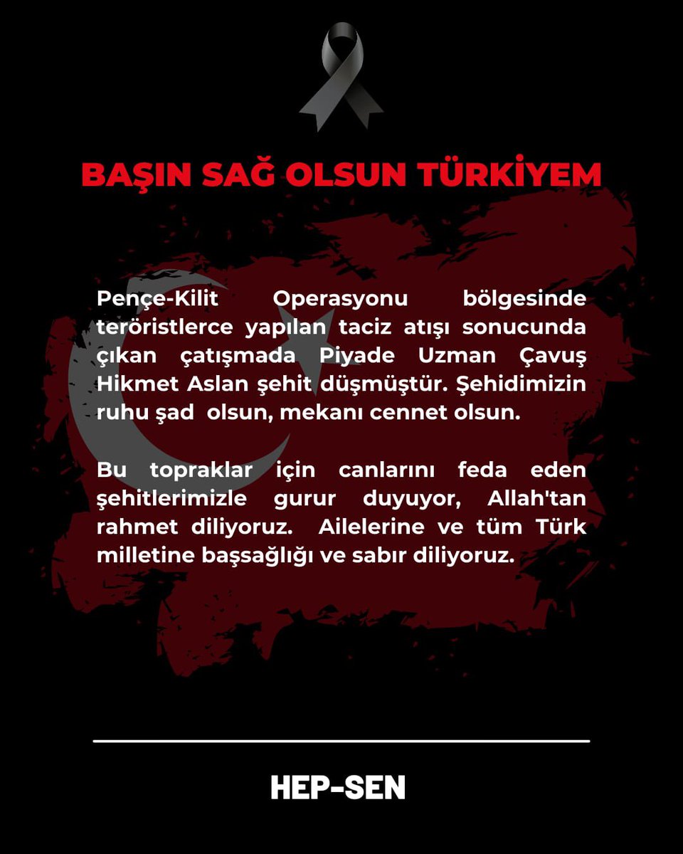 Pençe-Kilit Operasyonu bölgesinde teröristlerce yapılan taciz atışı sonucunda çıkan çatışmada Piyade Uzman Çavuş Hikmet Aslan şehit düşmüştür. Şehidimizin ruhu şad olsun, mekanı cennet olsun. Bu topraklar için canlarını feda eden şehitlerimizle gurur duyuyor, Allah'tan rahmet…