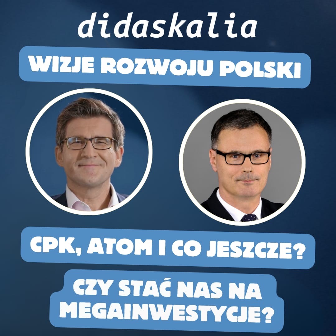 Debata w #DidaskaliaWP o wizjach rozwoju Polski: CPK i inne - megalomania czy konieczność? Czy stać nas na stanie w miejscu? ⚡️ Zderzenie profesorów: @mmpiatkowski vs @PawelWoj_prof 📲 Na żywo z telefonami widzów 📺 ŚRODA • 18:00 Wielkie inwestycje ✈️🏗☢️ Czy mają sens…