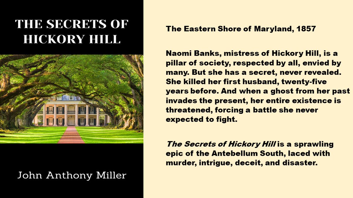 The Secrets of Hickory Hill
Maryland’s Eastern Shore, 1857: Naomi Banks got away with murder…twice.
#histfic #womensfiction
amazon.com/Secrets-Hickor…