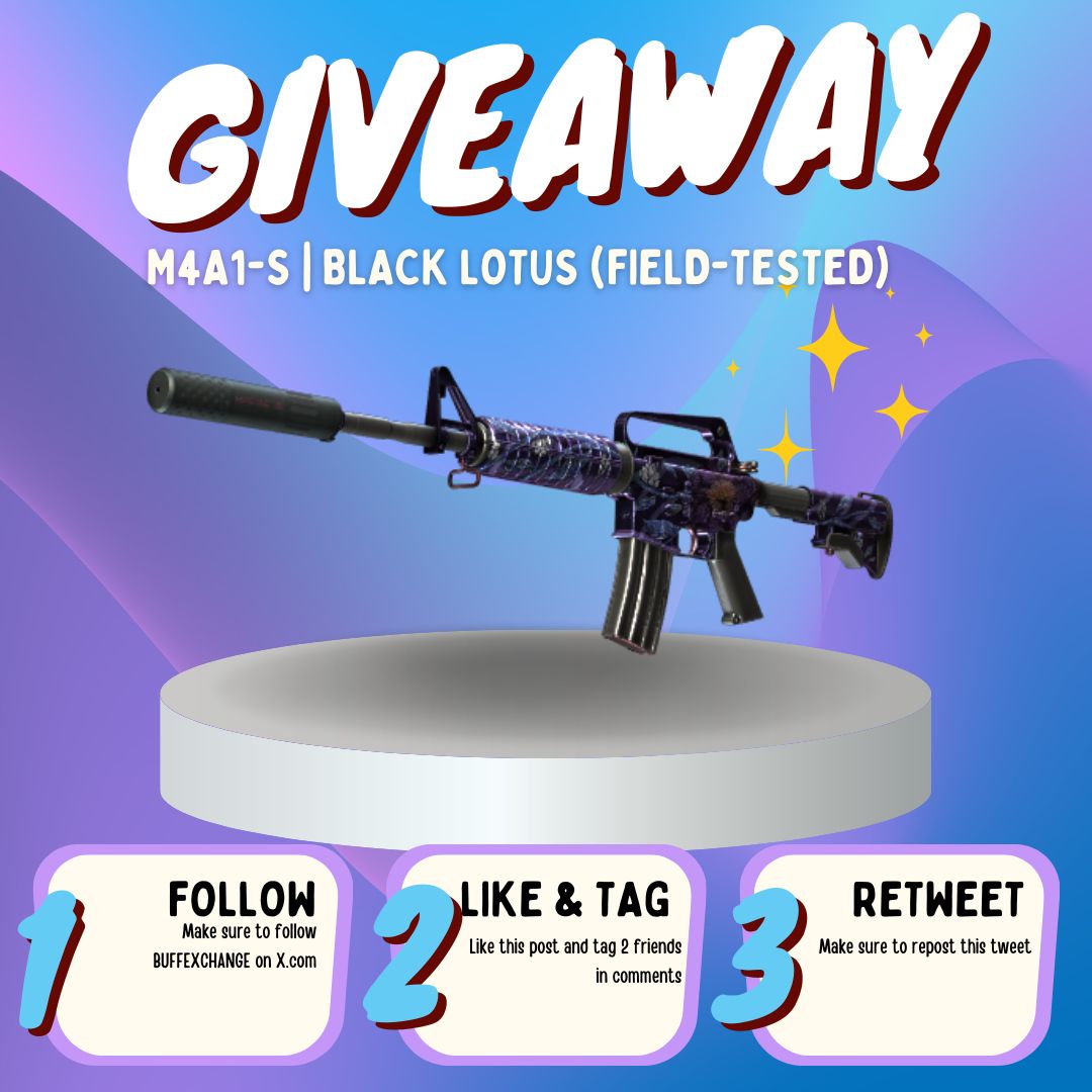 M4A1-S|Black Lotus(Field-Tested)
GIVEAWAY!

1. Follow @BuffExchange
2. Like & tag 2 friends
3. Retweet

The winner will be picked in 14 days, good luck everyone!

You can buy and sell your BUFF Balance instantly here: buffexchange.com