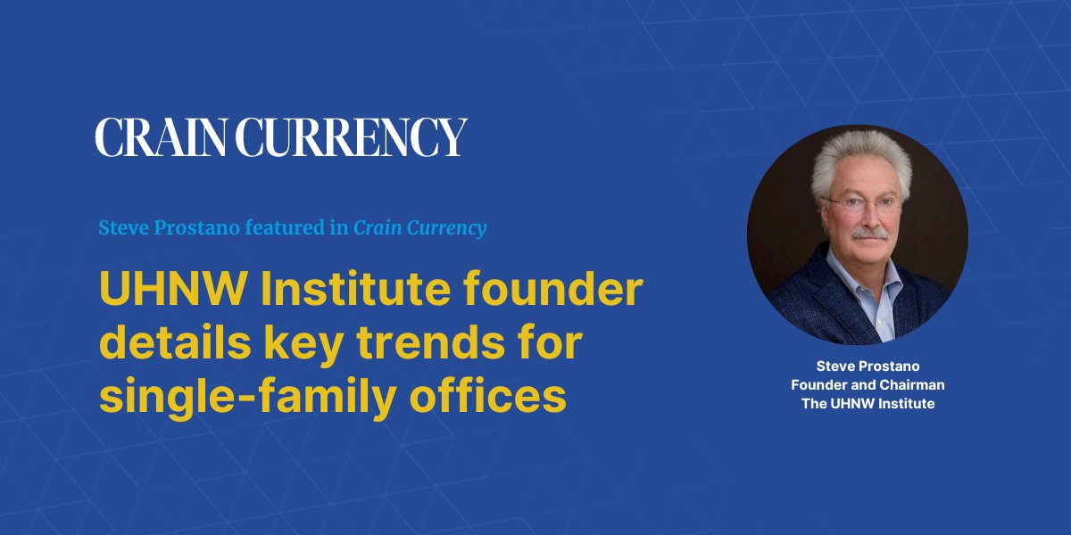 Founder Steve Prostano shared his insights on transforming the single-family office industry in a recent interview with Crain Currency. Learn how UHNWI is changing the UHNW industry here: uhnwinstitute.org/steve-prostano…

#UHNW #WealthManagement #SFO