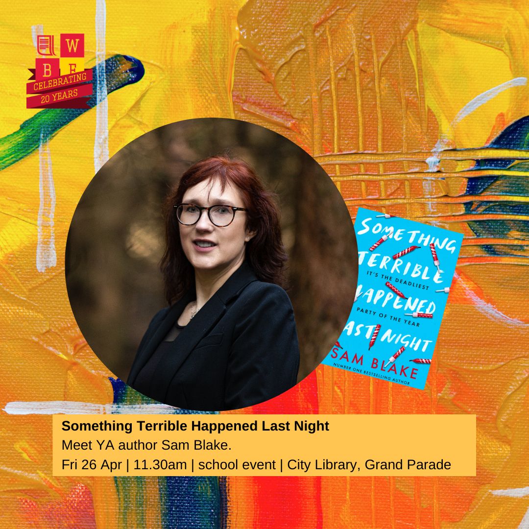 The latest work by @samblakebooks is the YA Something Terrible Happened Last Night. YA readers are invited to discover how suspense, mystery, and compelling characters are developed in this session with Sam.