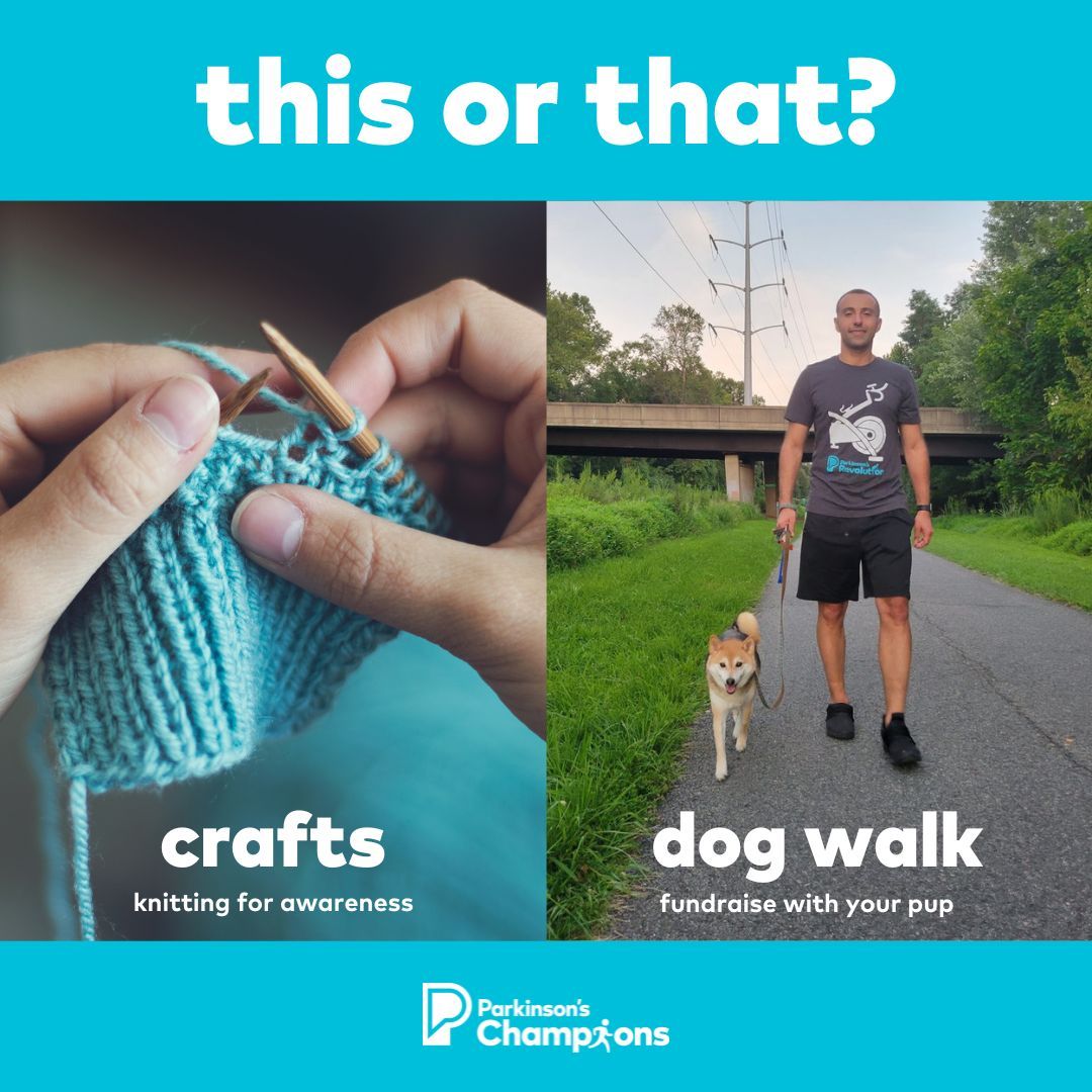 This or that: Would you rather host a craft event or go dog walking as a Parkinson's Champions fundraiser? 🐶💫 It's all about embracing your unique talents and passions to impact the lives of those with Parkinson's disease. Start your fundraiser today at Parkinson.org/Champions.
