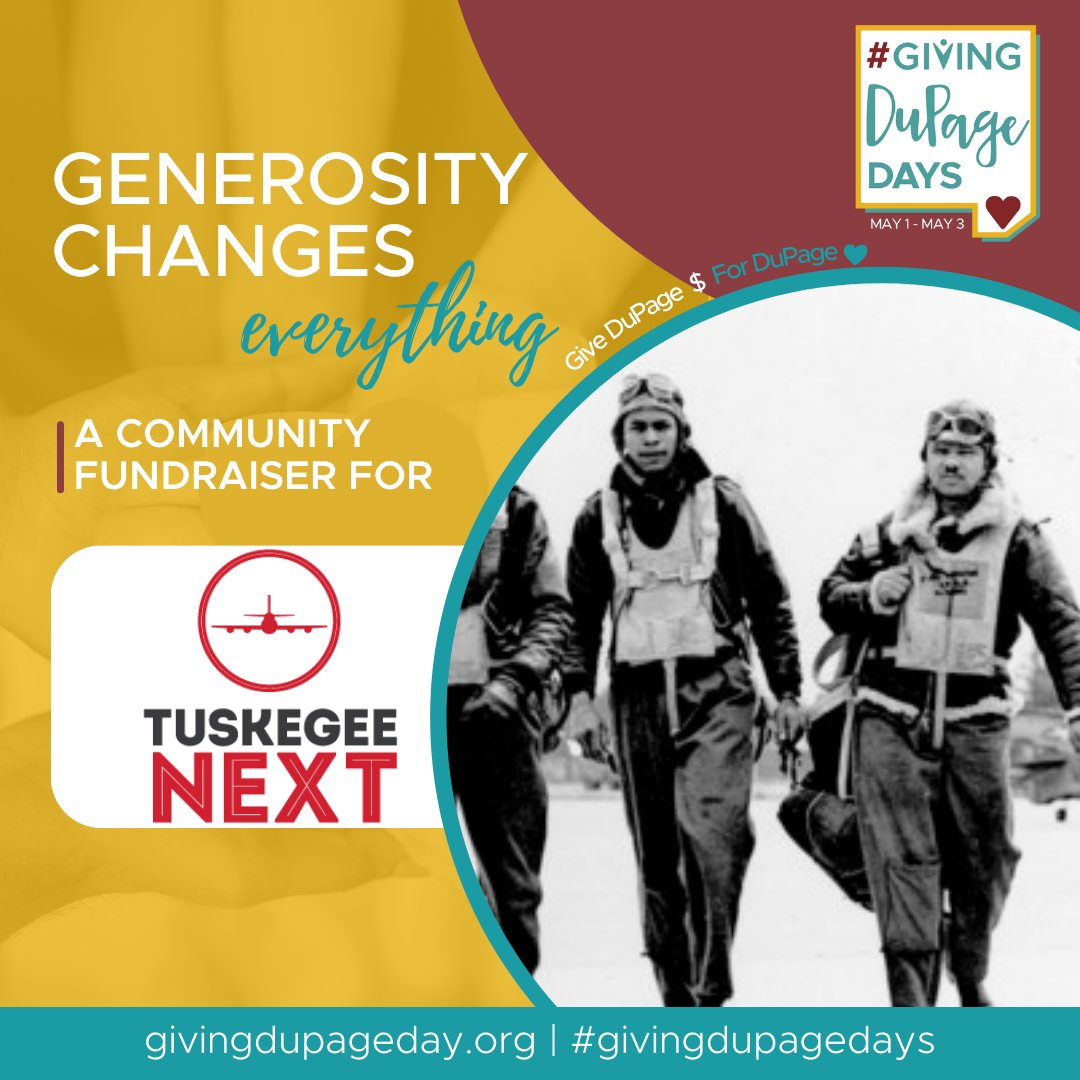 Elated to have The Tuskegee NEXT Foundation joining #GivingDuPageDays! Building on the legacy of the Tuskegee Airmen, Tuskegee NEXT provides a clear path to aviation careers for under-represented youth creating the NEXT generation of airmen and women. bit.ly/3TJmAxF