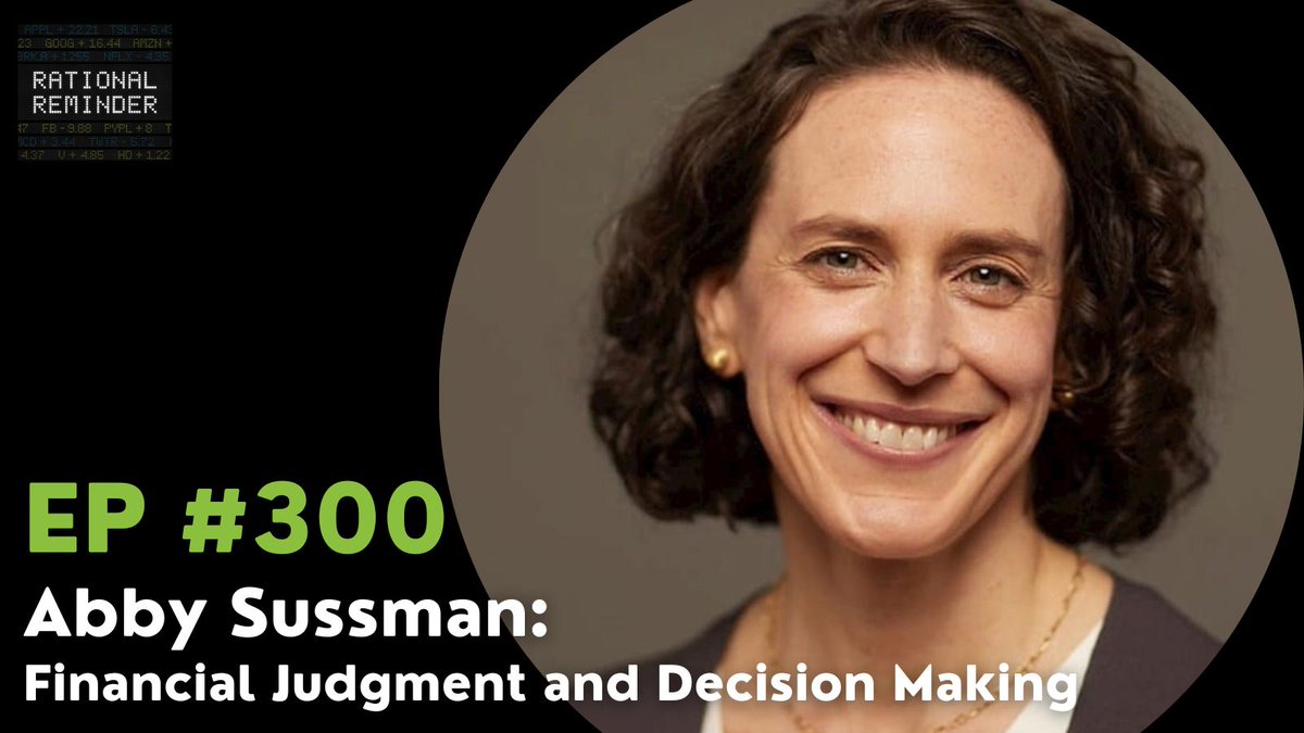 Episode 300 - Abby Sussman: Financial Judgment and Decision Making rationalreminder.ca/podcast/300 @abbysussman