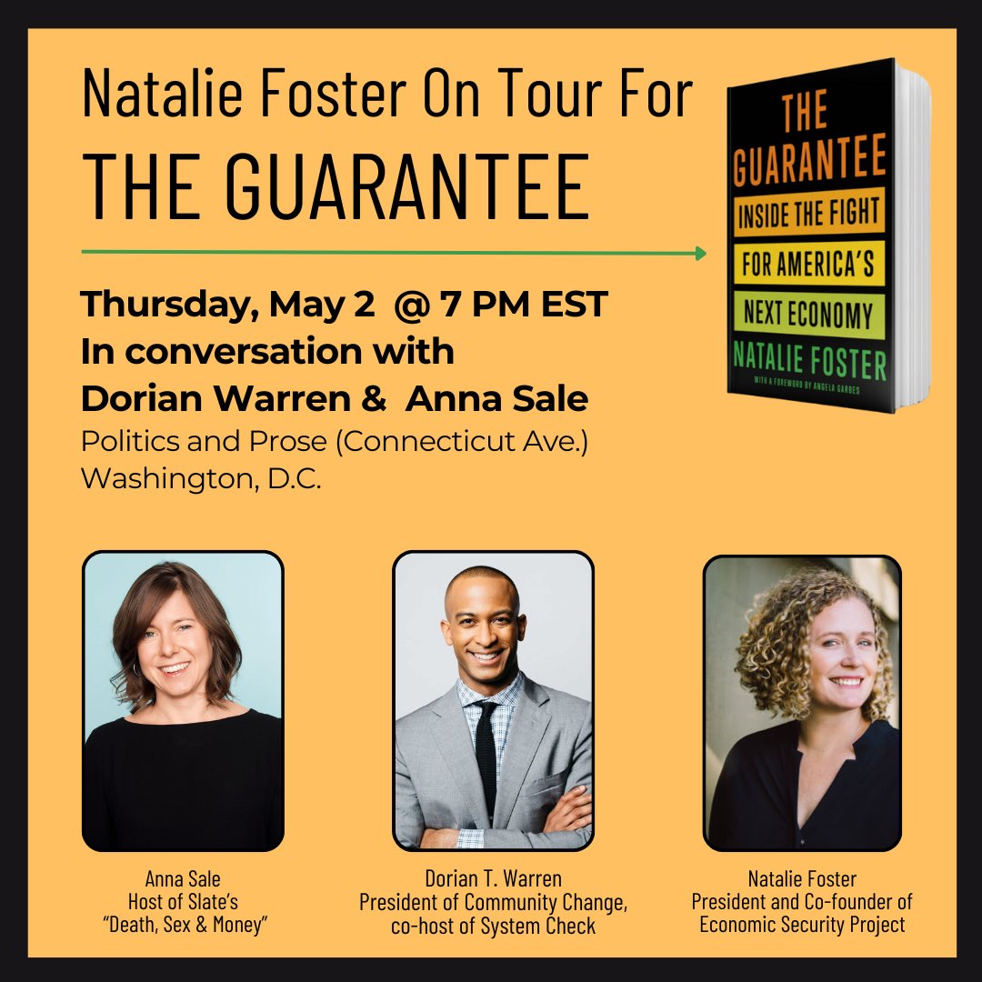 Hey D.C., I’m coming to you! I’ll be joined by none other than @annasale, host of @Slate's “Death, Sex & Money” and @dorianwarren of @communitychange for an event at @PoliticsProse (Connecticut Ave.) on Thursday, May 2 at 7 PM to discuss The Guarantee. I hope you’ll join us.…