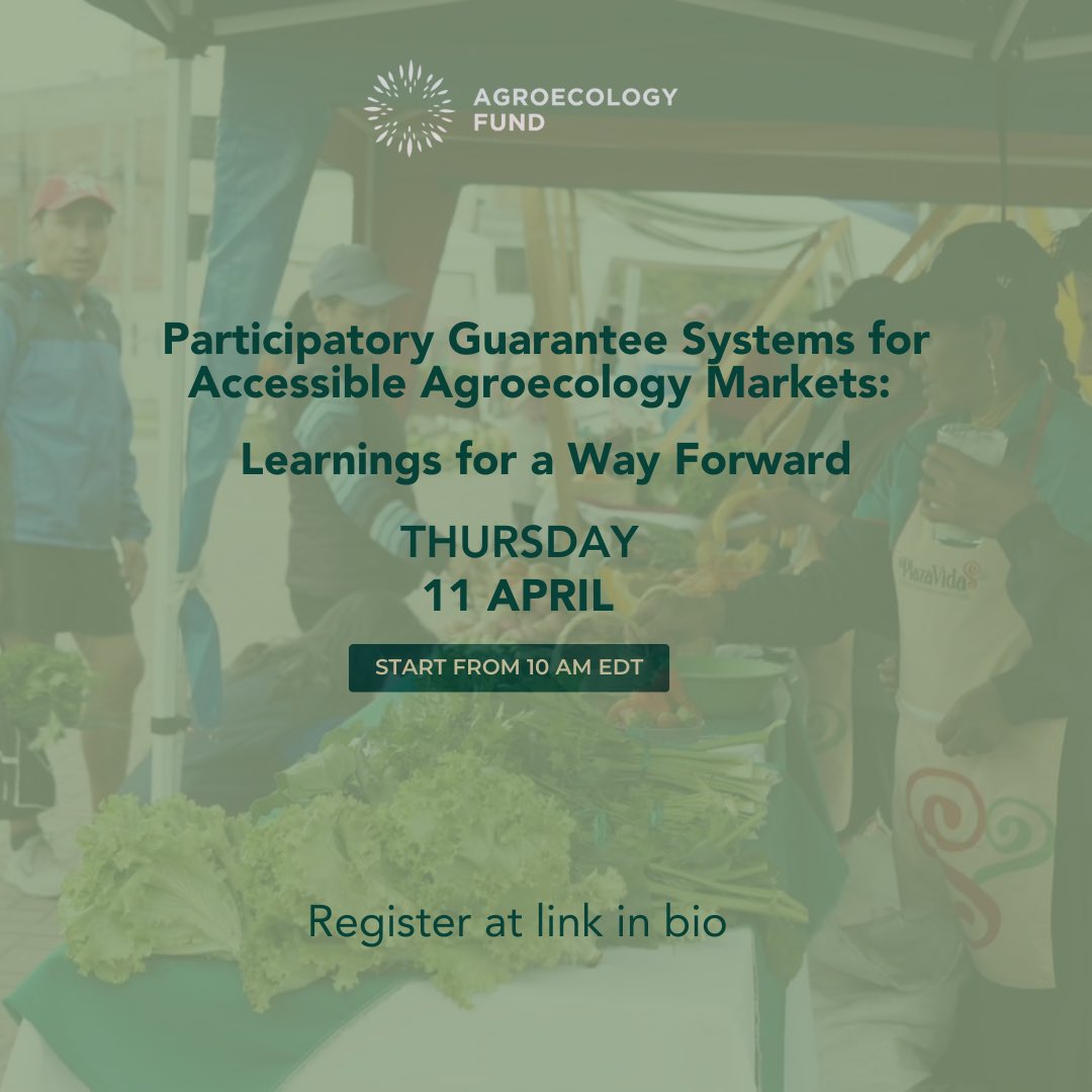 Join the @FundAgroecology community this Thursday, April 11, 2024 for the first webinar in our “Agroecology Economies” series. Participatory Guarantee Systems for Accessible #Agroecology Markets: Learnings for a Way Forward Date: April 11th, 2024 Time: 10:00 - 11:45 am EDT