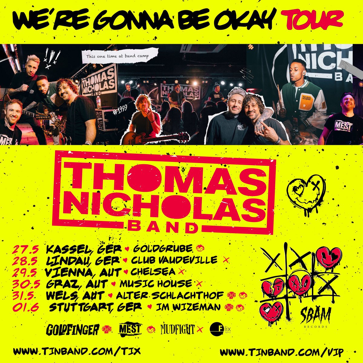 We’re Gonna Be Okay Tour coming to Germany and Austria May 27 - June 1st. Tickets on sale now TINband.com/TIX + VIP upgrades available TINband.com/VIP