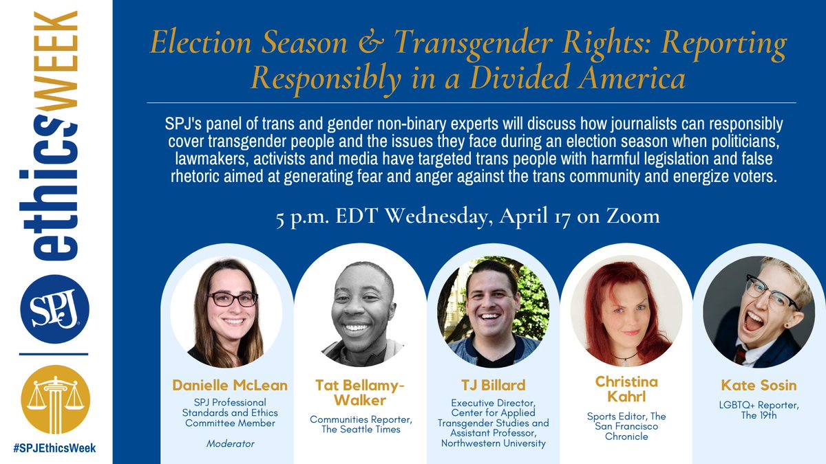 For #SPJEthicsWeek, join @DanielleBMcLean, @bell_tati, @ThomasJBillard, @ChristinaKahrl and Kate Sosin of @19thnews for a discussion of how to responsibly cover transgender people and the issues they face during election season. Register here: us02web.zoom.us/webinar/regist…