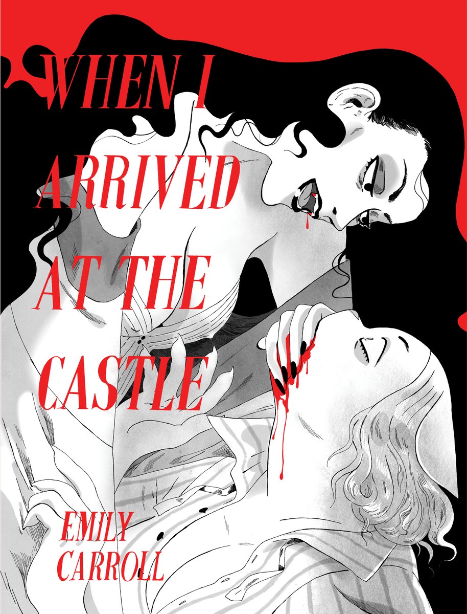 She's here! When I Arrived At the Castle by E.M. Carroll IS OUT TODAY! Like many before her that have never come back, she’s made it to the Countess’ castle determined to snuff out the horror…
