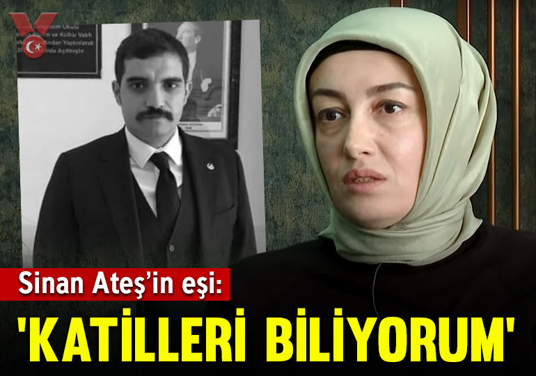 Sinan Ateş’in eşi Ayşe Ateş: Katilleri biliyorum veryansintv.com/sinan-atesin-e…