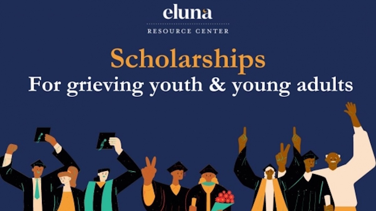 Many organizations recognize that your loss may negatively impact your ability to afford educational costs, and there are scholarships that can help. Find out more on the Eluna Resource Center: elunanetwork.org/resources/scho…