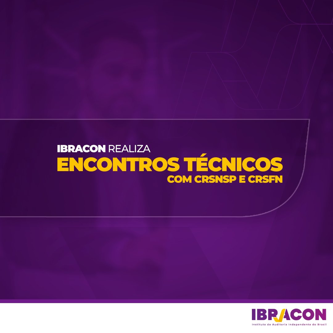 Ibracon realiza série de Encontros Técnicos com CRSNSP e CRSFN, visando contribuir com os trabalhos desenvolvidos nos dois Colegiados, em benefício da sociedade. Saiba mais: ibracon.com.br/portal-do-conh… #AuditoriaIndependente #EncontroTecnico #Ibracon #CRSNSP #CRSFN