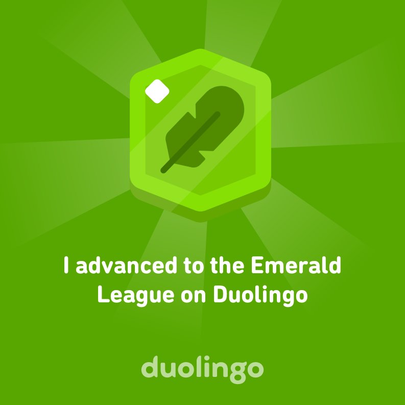 I #advanced to the #Emerald #League on #Duolingo #emeraldduo
