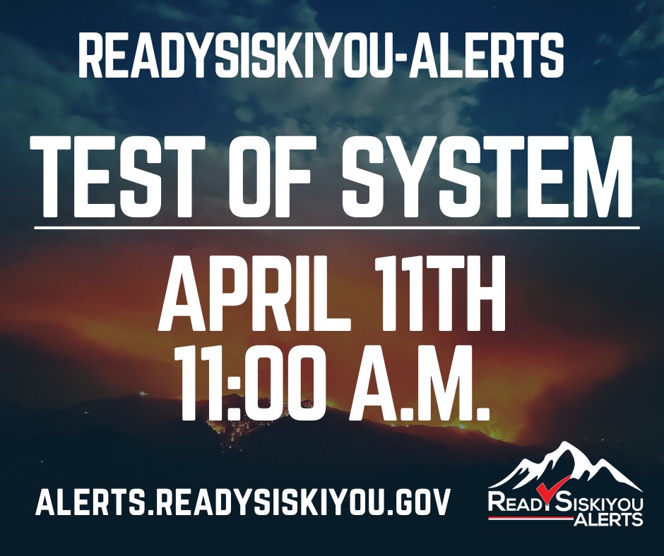 🚨Countywide Test of ReadySiskiyou-Alerts Notification System, 4/11/24 at 11:00 AM🚨 A test of the ReadySiskiyou-Alerts Emergency Alert is scheduled for 4/11/24 at 11:00 AM. If you do not receive the test alert, visit alerts.readysiskiyou.gov & sign up. tinyurl.com/25jwpvn6