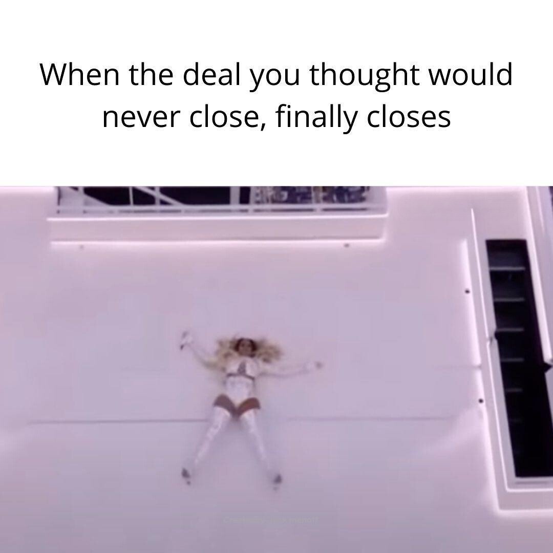 When the deal you thought would never close finally closes!

#realestatelaughter #movingmemes #firsttimehomebuyerproblems #annaalemi #yhsgr #6139000009 #YourHomeSoldGuaranteed #ottwarealestate #ottawahome #ottawahomes #ottawaliving #ottawahomebuyer #ottawahomeseller #ottawarealty