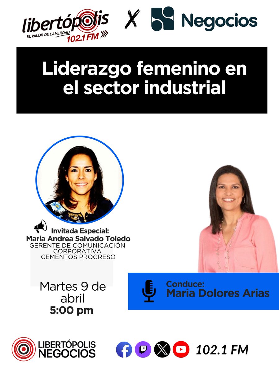 libertopolis's tweet image. ¡Escucha este martes a las 5:00 pm en Libertópolis Negocios! María Andrea Salvado Toledo, Gerente de Comunicación Corporativa de Cementos Progreso, nos hablará sobre el liderazgo femenino en el sector industrial. #LiderazgoFemenino #LiderazgoEmpresarial #CementosProgreso