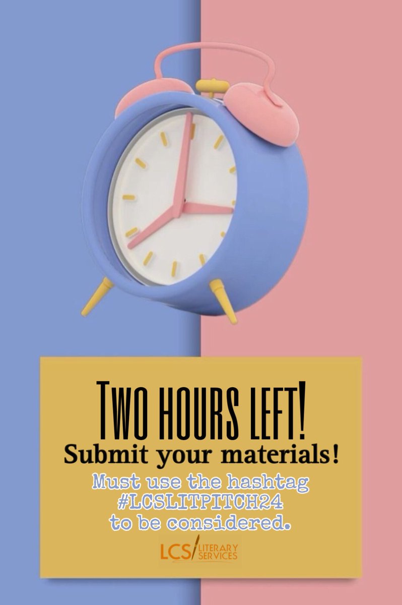 ⏰🚨 Less than TWO HOURS to go! Submit those materials NOW! Pitch event ends at 8PM EST‼️ 📣See previous post for rules and entry instructions! Thank to ALL who have participated! #LCSLITPITCH24 #pitchevent #authors #books