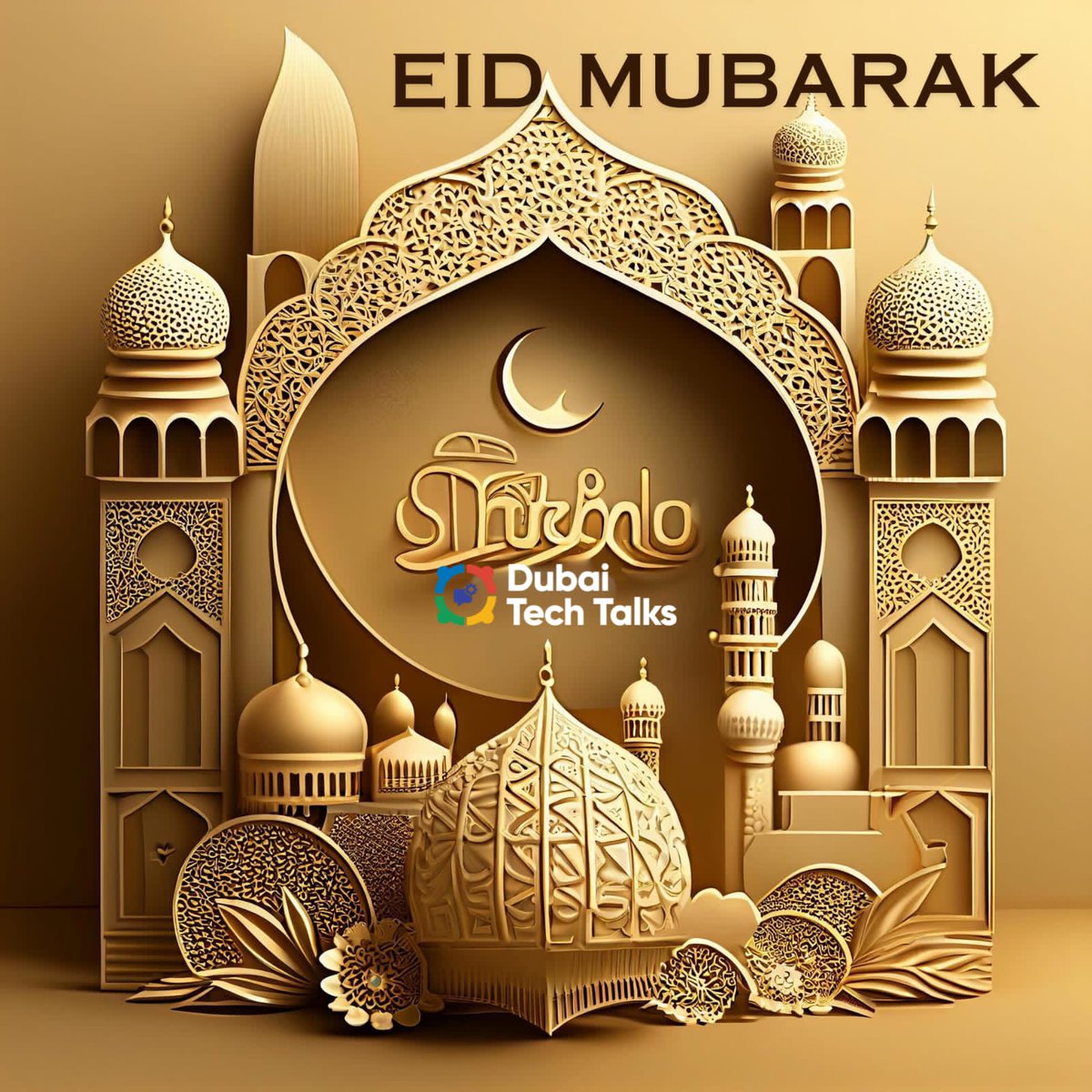 DubaiTechTalks's tweet image. EID Mubarak from Dubai Tech Talks