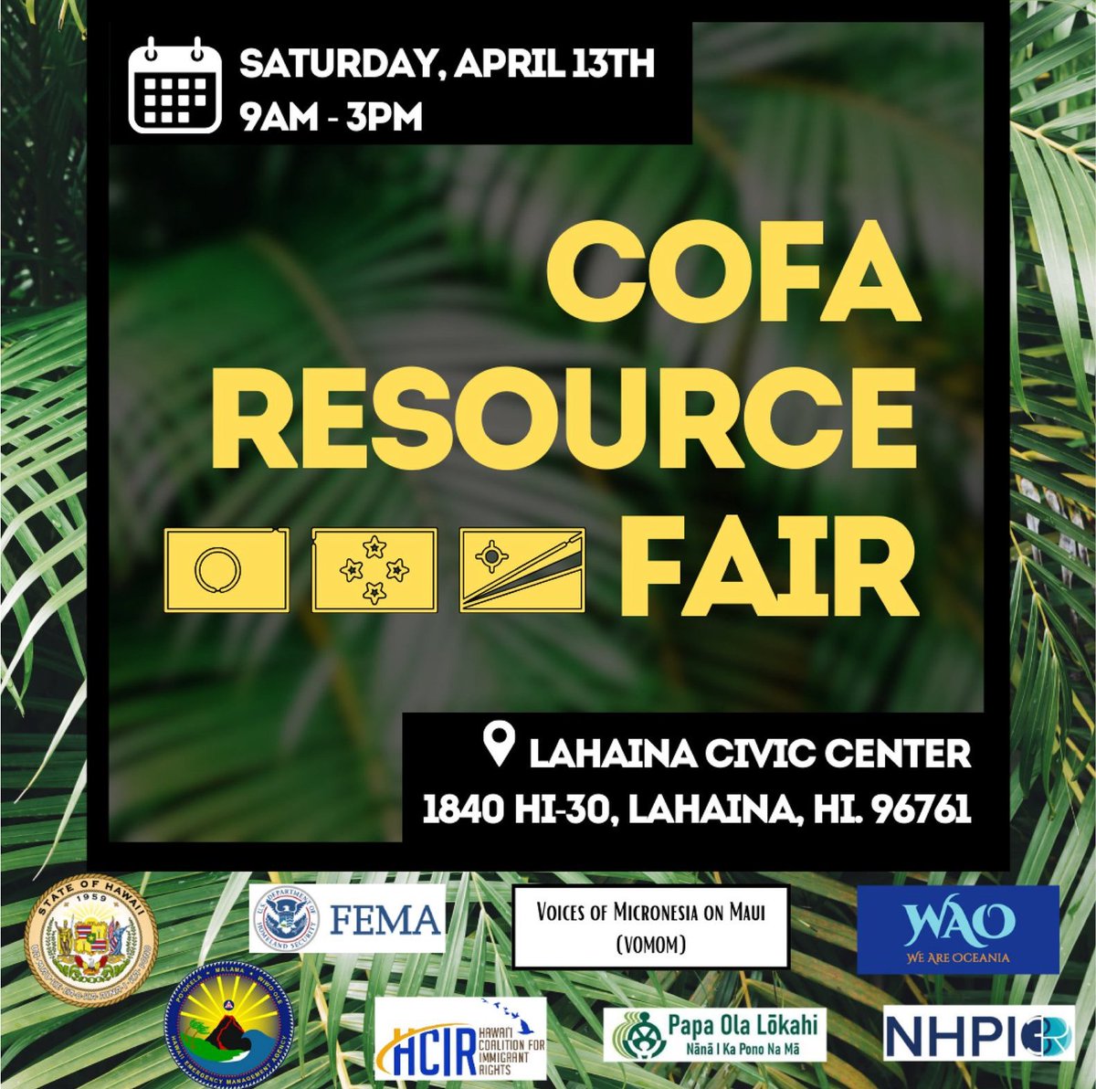 #Maui: COFA Resource Fair this Sat. April 13, 9am-3pm. COFA residents may now apply for FEMA disaster assistance. Call 808-784-1952 or visit the Lahaina Disaster Recovery Center. 🖥️Learn more: fema.gov/press-release/…