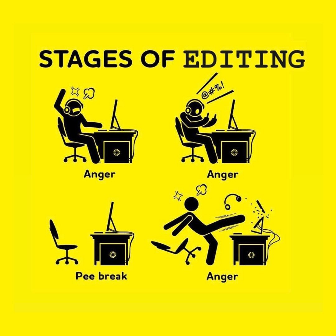 Editing is a stressful job.

#businessmemes #financememes