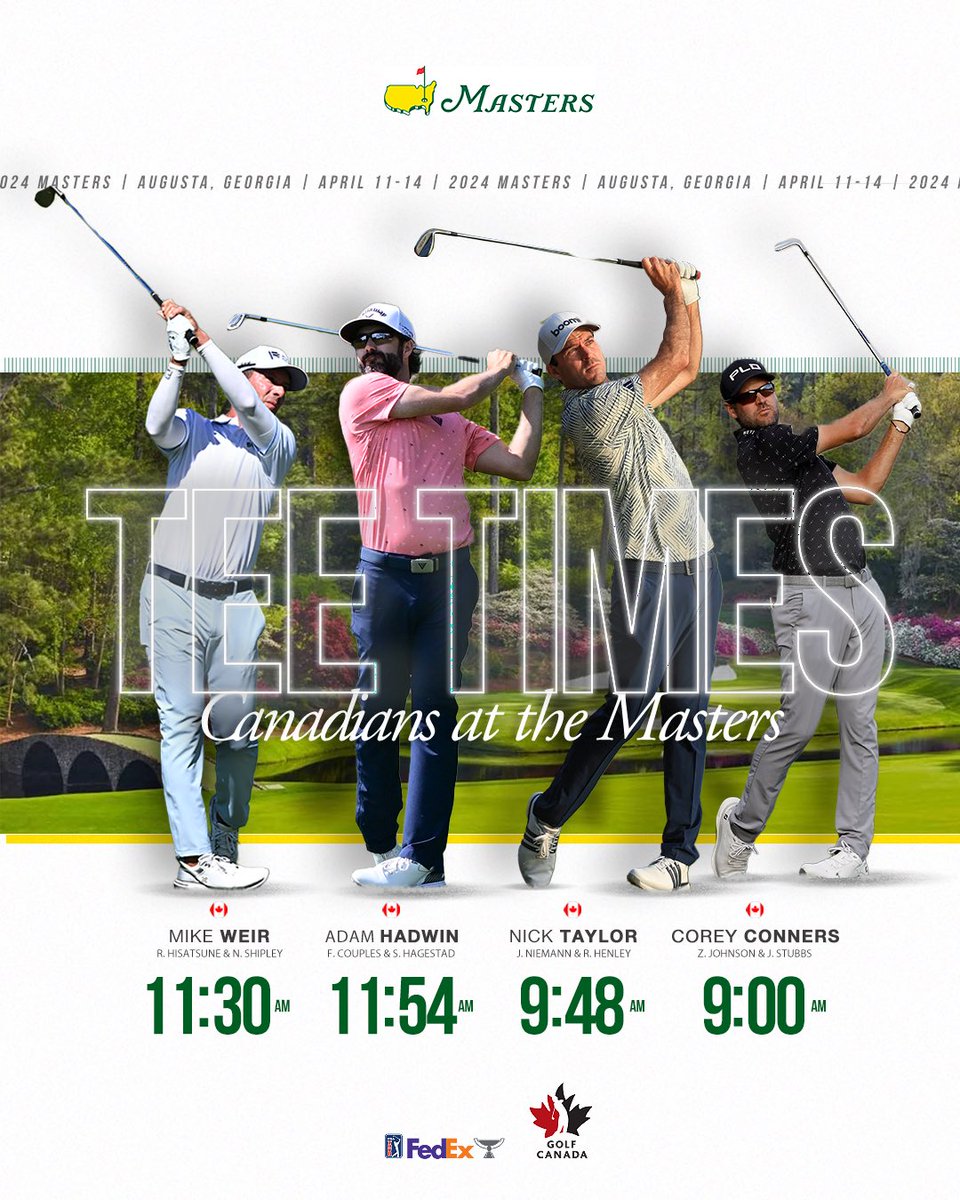 Thursday tee-times from @TheMasters : 🇨🇦 Good luck, lads!