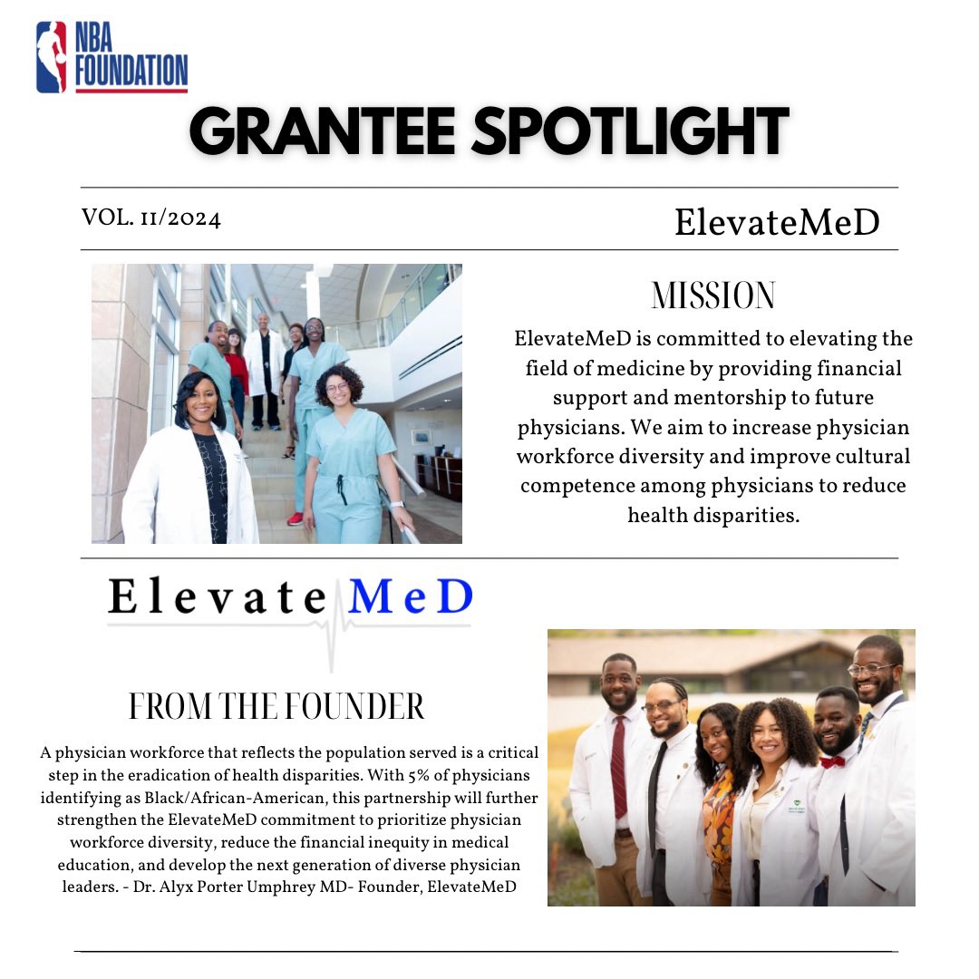 The NBA Foundation is proud to highlight our grantee partner ElevateMeD. 🥳 @elevatemedinc is an organization with a vision to inspire and support future generations of physicians from historically underrepresented backgrounds 🙌 Their values are progressive philanthropy,