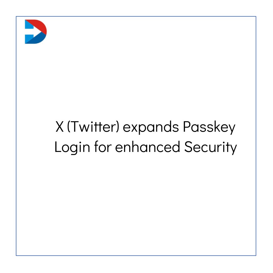 #X (Twitter) expands Passkey Login for enhanced Security #artificialinteligence #bigdata #datascience #socialmediamarketing