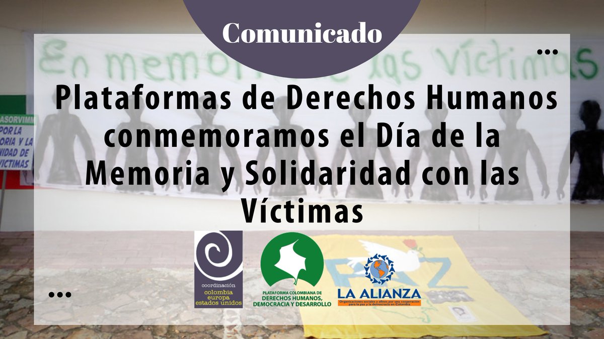 #ComunicadoConjunto 📄 📌Plataformas de Derechos Humanos conmemoramos el Día de la Memoria y Solidaridad con las Víctimas, recordamos con respeto y honor a las víctimas del conflicto armado y a las víctimas de crímenes de Estado. Lee aquí el comunicado👇 acortar.link/1x4I86