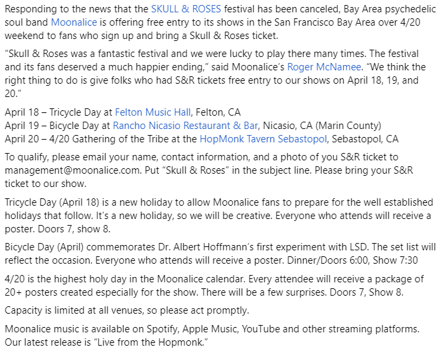 Responding to the news that the SKULL &amp; ROSES festival has been canceled, Bay Area psychedelic soul band Moonalice is offering free entry to its shows in the San Francisco Bay Area over 4/20 weekend to fans who sign up and bring a Skull &amp; Roses ticket.

More info below.