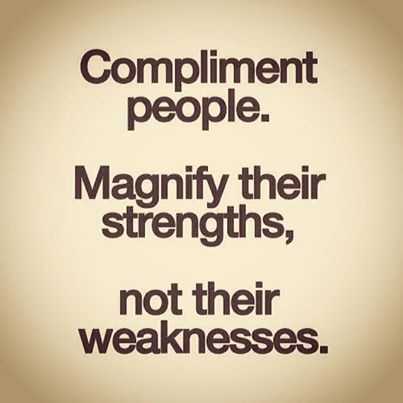 Authentic leaders know that a sincere compliment is never wasted.