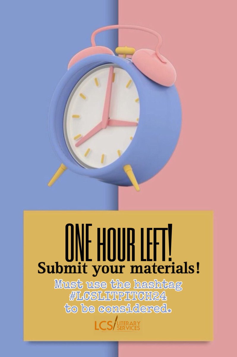⏰🚨 Less thank ONE HOUR LEFT‼️✍🏼Submit those materials NOW! Pitch event ends at 8PM EST‼️ 📣See previous post for rules and entry instructions! Thank to ALL who have participated! #LCSLITPITCH24 #pitchevent #authors #books