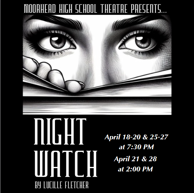 Only one week until the MHS Spring Play, 'Night Watch,' hits the stage! Mark your calendars: 📍Horizon Performing Arts Center 📅 April 18-20 & 25-27 🕣 7:30 p.m. Matinee Shows: 📅 April 21 & 28 🕣 2:00 p.m. 🎟️➡️ moorheadschools.universitytickets.com