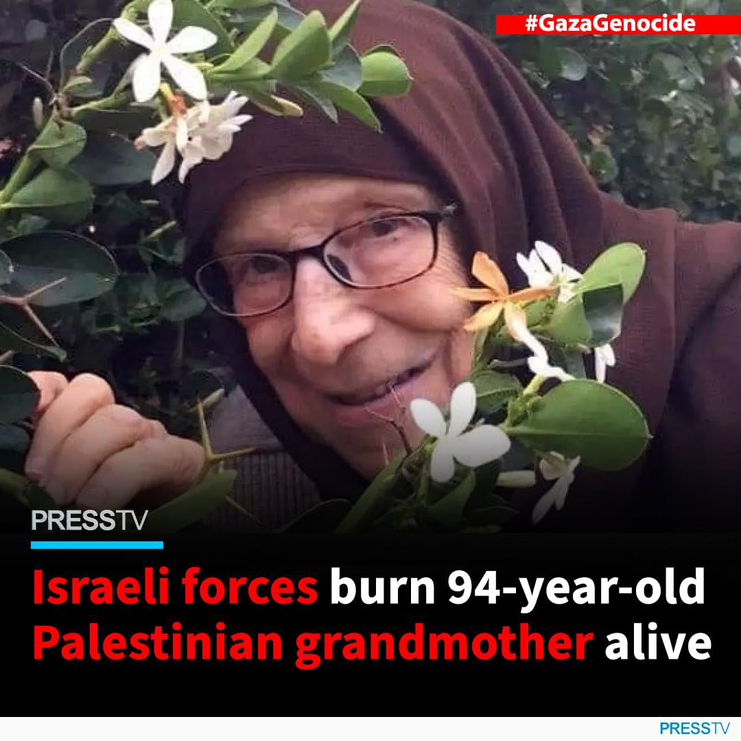 Israeli forces burn 94-year-old Palestinian grandmother alive

94-year-old  Naifa Rizq al-Sawada, who suffered from Alzheimer's and was unable to walk or speak, was in her home in the vicinity of the al-Shifa Medical Complex in the west of Gaza City on 21 March when the Israeli…
