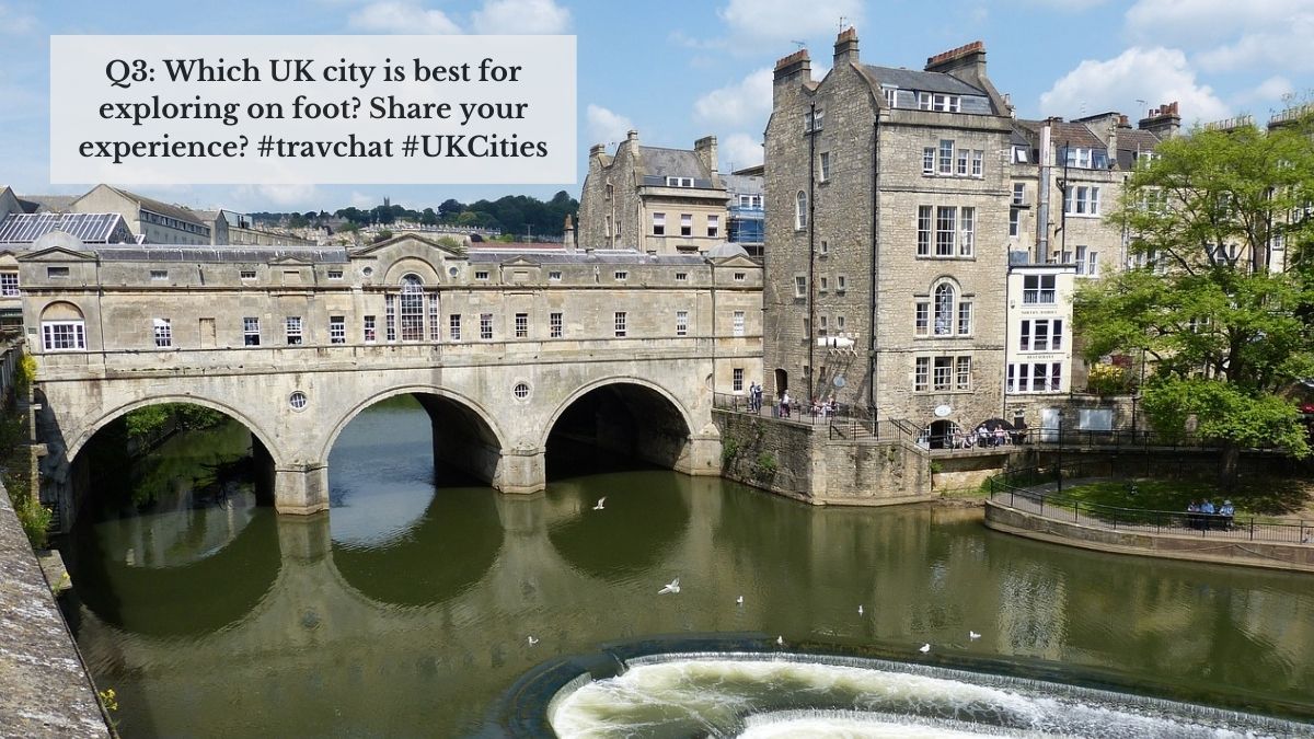 Q3: Which UK city is best for exploring on foot? Share your experience? #travchat #UKCities