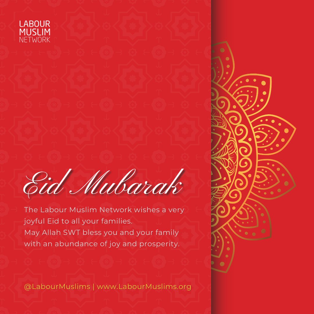 🕌☪️The Labour Muslim Network wishes a very joyful Eid to all your families. We pray Allah SWT bless you and your family with an abundance of joy and prosperity. #EidMubarak #EidAlFitr2024