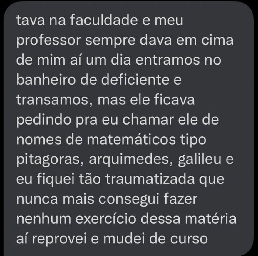 Hahahahahahaha essa página se supera a cada confissão
