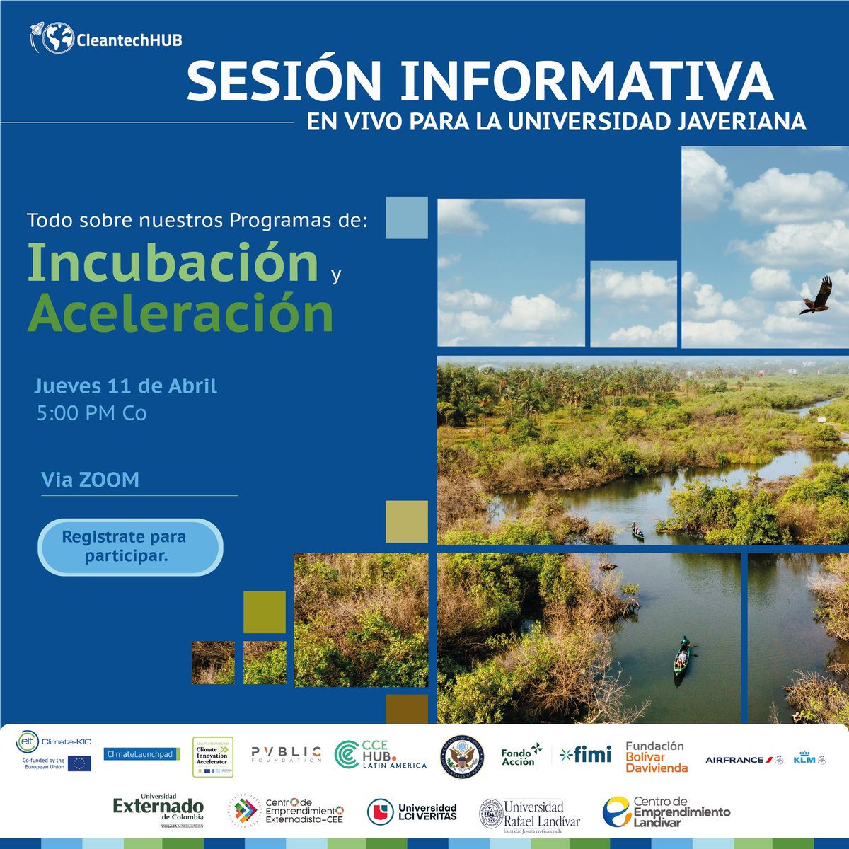 Si quieres conocer un poco más sobre los programas de incubación y aceleración de <a href="/cleantechhubcol/">CleantechHUB</a>, y tu emprendimiento busca generar un impacto positivo en temas de medio ambiente este webinar es para ti 🚀🍀

Link de inscripción: us02web.zoom.us/meeting/regist… 

<a href="/UniJaveriana/">Pontificia Universidad Javeriana</a>