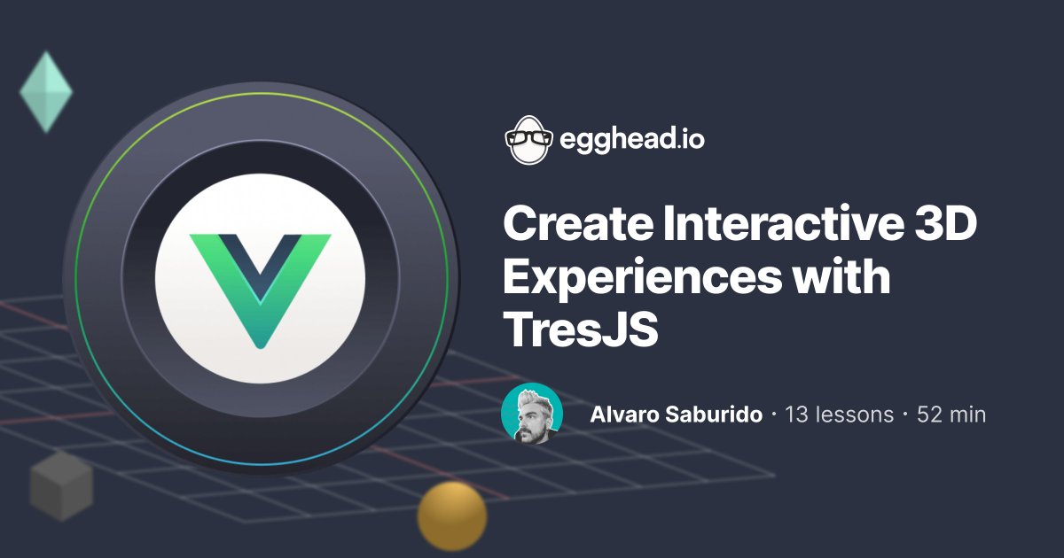 🚨 New Course! 🚨 Struggling to bring 3D into your Vue projects? Three.js too complex and time-consuming? Introducing 'Create Interactive 3D Experiences with TresJS' by @alvarosabu, the author of @tresjs_dev! 🎉 Check it out 👇 egghead.io/courses/create…