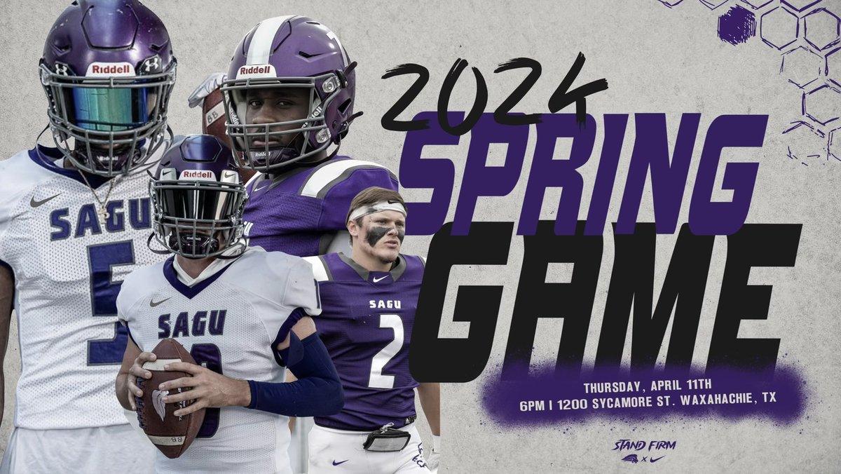 🚨 2024 SAGU Spring Game 🚨 📅 Thursday April 11th 🕰️ 6 P.M. 📍 1200 Sycamore St, Waxahachie, TX (On Campus) #STANDFIRM