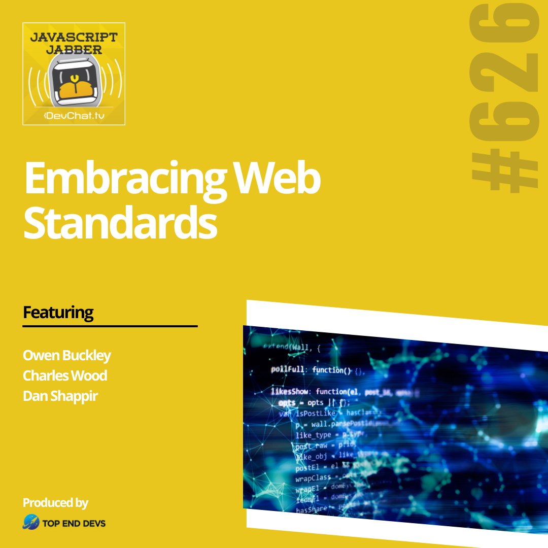 Check out this week's episode of #JavaScriptJabber with Owen Buckley #𝗝𝗦𝗝: Embracing Web Standards rfr.bz/tl6eckd