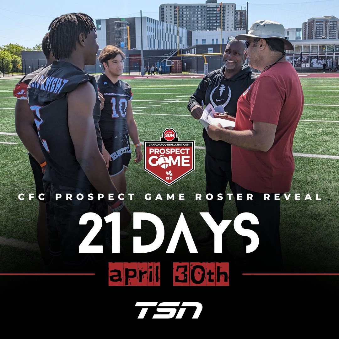 21 DAYS ⏰ We are just 21 days away from revealing the final rosters for the 2024 #CFCProspectGame on @TSN_Sports ⭐️ FULL BROADCASTS📺 2019 ➡️ t.ly/VrEHw 2022 ➡️ t.ly/tMw2G 2023 ➡️ t.ly/9SLFB